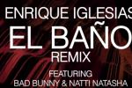 El baño - Remix ft. Bad Bunny, Natti Natasha